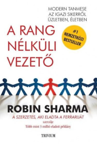 A rang nélküli vezető - Robin Sharma