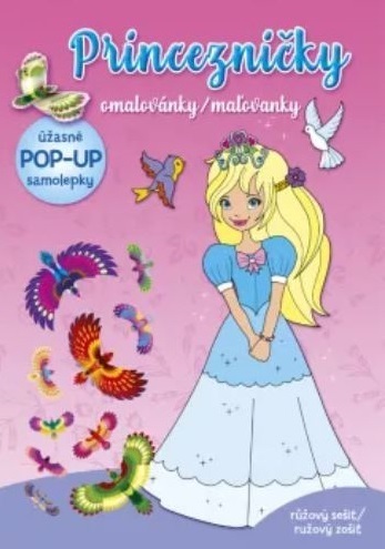 Princezničky maľovanky ružový zošit (+ pop-up samolepky)