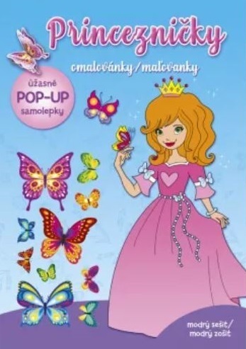 Princezničky – maľovanky modrý zošit (+ pop-up samolepky)