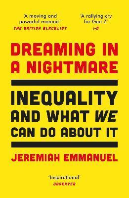 Dreaming in a Nightmare
