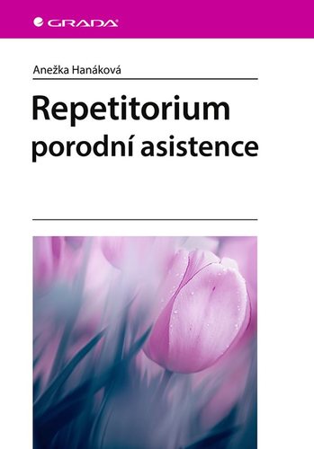 Repetitorium porodní asistence kúpite na Panta Rhei