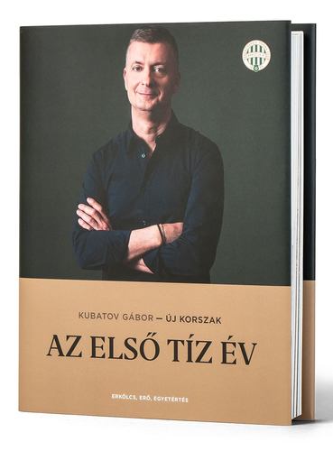 Kniha Új korszak – Az első tíz év - Gábor Kubatov