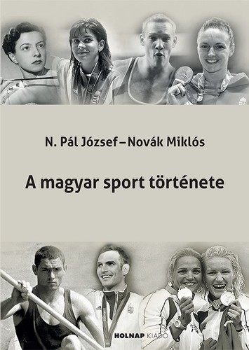 Kniha A magyar sport története - Miklós Novák