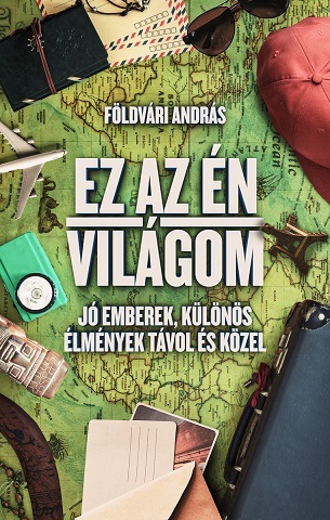 Kniha Ez az én világom - András Földvári