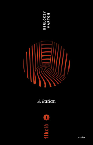 Kniha Fikció 1: A katlan - Márton Gerlóczy