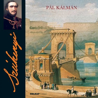 Kniha Széchenyi István - Kálmán Pál