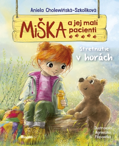 Miška a jej malí pacienti 8: Stretnutie v horách - Aniela Cholewinska - Szkolik,Silvia Kaščáková