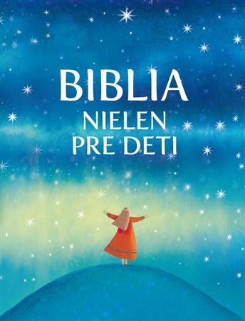 Biblia nielen pre deti - Rosa Medianiová