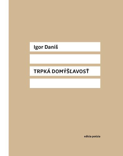 Kniha Trpká Domýšľavosť