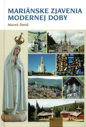 Mariánske zjavenia modernej doby - Marek Šmid