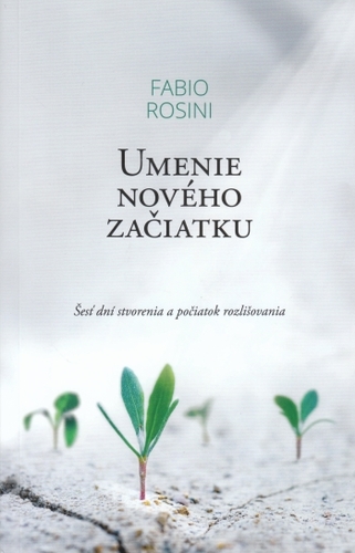 Kniha Umenie nového začiatku - Fabio Rosini