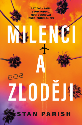 Kniha Milenci a zloději - Stan Parish