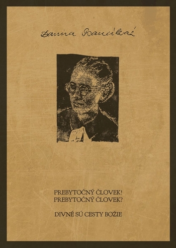 Kniha Prebytočný človek! Prebytočný človek? / Divné sú cesty Božie