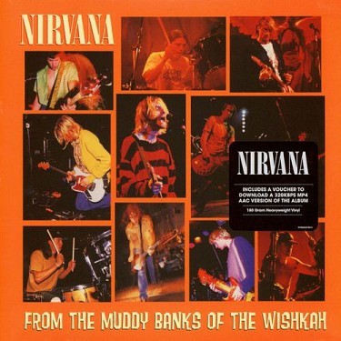 Nirvana - From The Muddy Banks Of The Wishkah 2LP