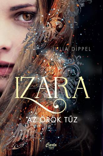 Kniha Izara - Az örök tűz - Julia Dippel