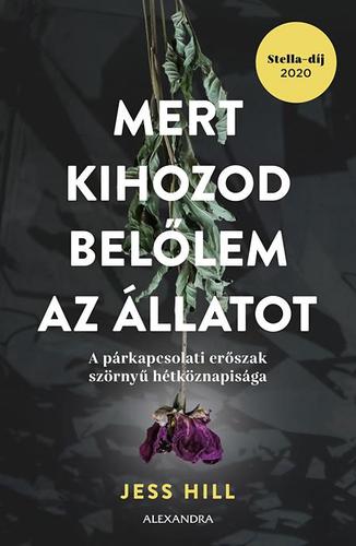 Kniha Mert kihozod belőlem az állatot - Jess Hill