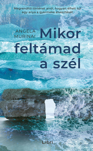 Kniha Mikor feltámad a szél - Angela Murinai