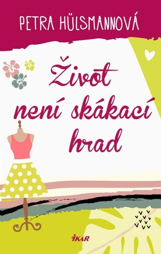 Kniha Život není skákací hrad