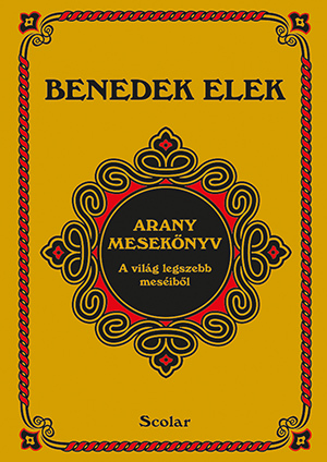 Kniha Arany mesekönyv 4. kiadás - Elek Benedek,Györgyi Kapala