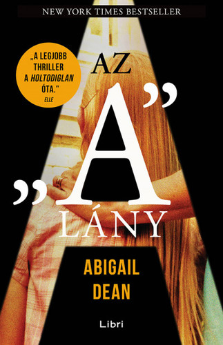 Kniha Az "A" lány - Abigail Dean