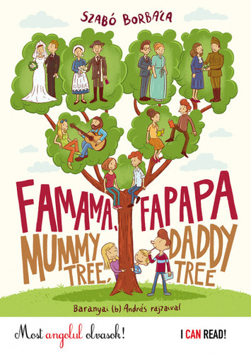Famama és Fapapa - Mummy tree and Daddy tree - Borbála Szabó,András Baranyai
