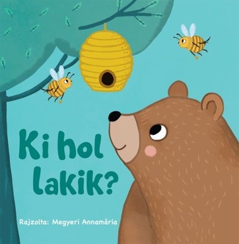 Kniha Ki hol lakik? - neuvedený,Annamária Megyeri