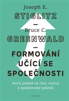 Formování učící se společnosti - Joseph E. Stiglitz