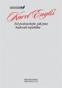 Kniha Tož poslouchejte, jak jsme budovali republiku