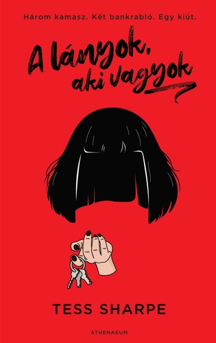 Kniha A lányok, aki vagyok - Tess Sharpe,Adrienn Neset