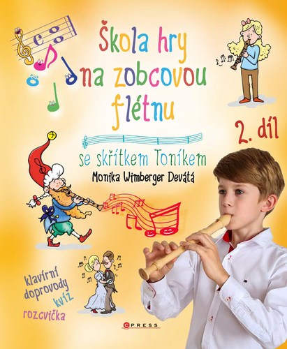 Škola hry na zobcovou flétnu 2 - František Zacharník,Libor Drobný