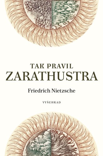 Tak pravil Zarathustra - Friedrich Nietzsche,Oldřich Kulhánek