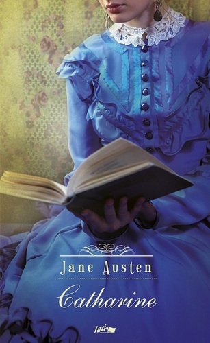 Kniha Catharine - Jane Austen,Gerda Barcza