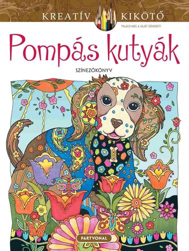 Pompás kutyák - Színezőkönyv