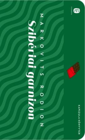 Kniha Szibériai garnizon - Rodion Markovits