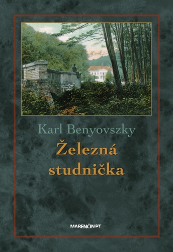 Železná studnička, 2. vydanie - Karl Benyovszky