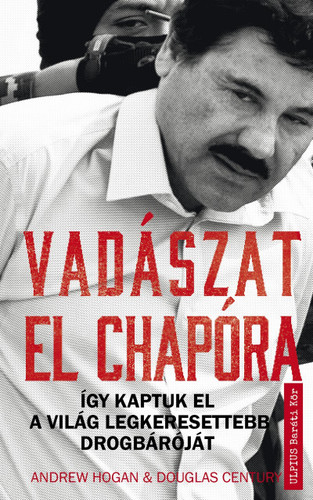 Kniha Vadászat El Chapora - Douglas Century,Andrew Hogan