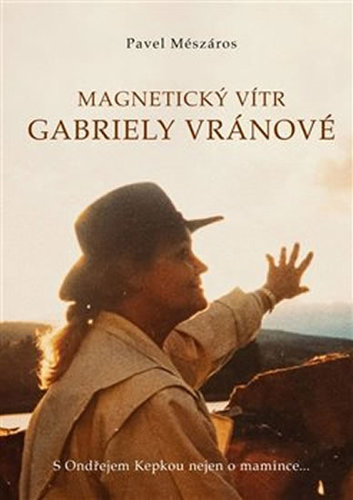 Magnetický vítr Gabriely Vránové kúpite na Panta Rhei