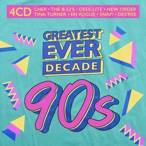 Various - Greatest Ever Decade: 90s  4CD