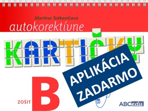 Autokorektívne kartičky z matematiky - zošit B - Martina Totkovičová