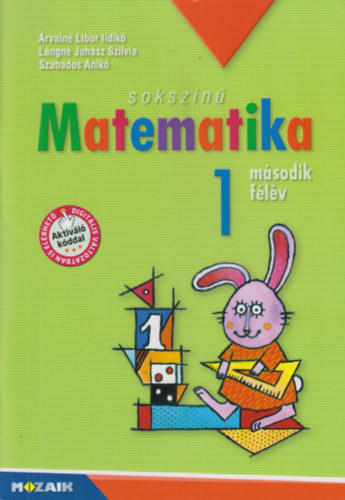 Sokszínű matematika: Munkakönyv 1.oszt.