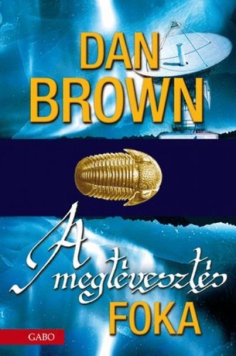 Kniha A megtévesztés foka - Dan Brown,Árpád Mihály