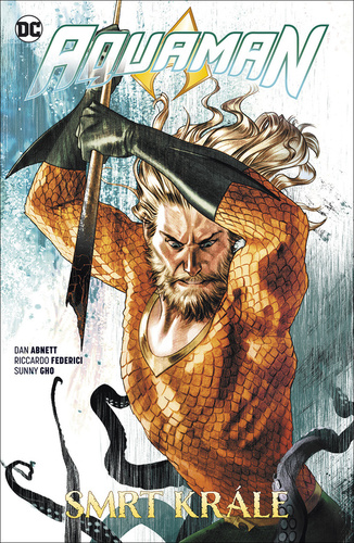 Kniha Aquaman 6 - Smrt krále