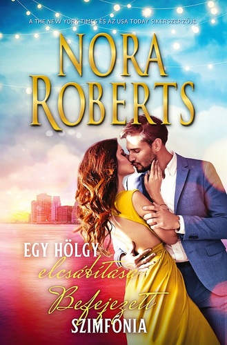 Kniha Befejezett Szimfónia / Egy hölgy elcsábítása - Nora Roberts