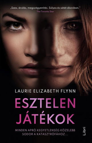 Kniha Esztelen játékok - Laurie Elizabeth Flynn,Berta Bakonyi
