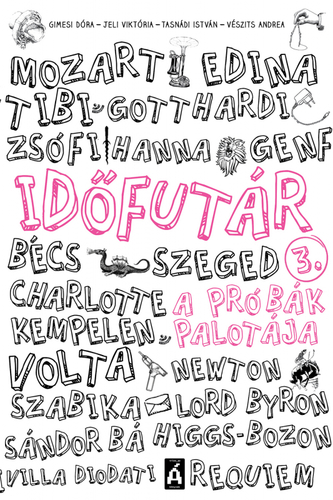 Kniha Időfutár 3. - A próbák palotája - Kolektív autorov