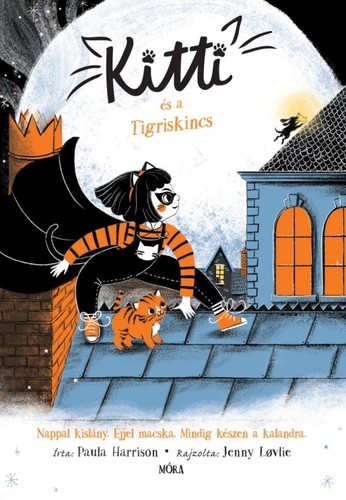 Kniha Kitti és a Tigriskincs - Paula Harrisonová,Jenny Lovlie,Zsuzsa Varró