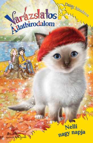 Kniha Varázslatos Állatbirodalom 27. - Nelli nagy napja - Daisy Meadows