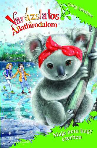 Kniha Varázslatos Állatbirodalom 28. - Maja nem hagy cserben - Daisy Meadows