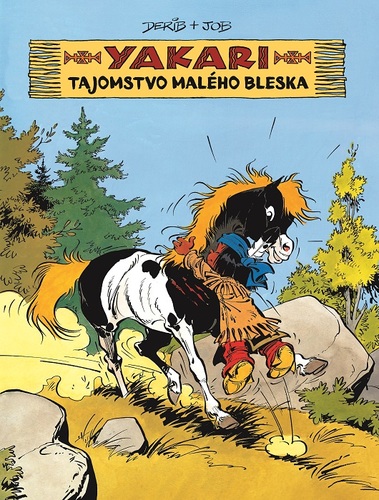 Kniha Tajomstvo Malého bleska (Yakari 6)