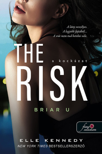 Kniha Briar U 2: The Risk - A kockázat - Elle Kennedy,Eszter Barthó